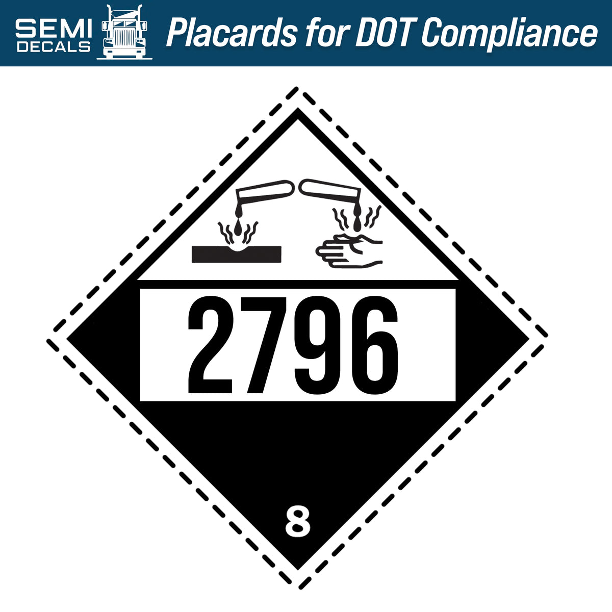 hazard-class-8-corrosive-un-2796-placard-semi-decals